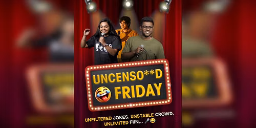 UNCENSORED FRIDAY - Live Standup