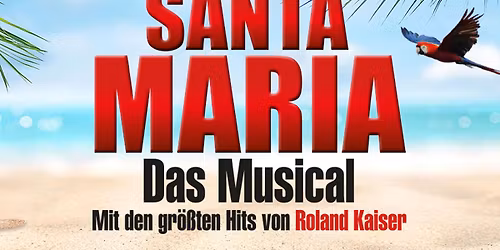 Santa Maria Das Musical: Insel wie aus Tr\u00e4umen geboren