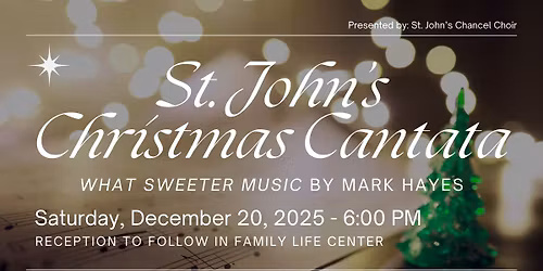 St. John's Chancel Choir Christmas Cantata