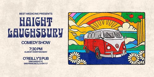 Haight Laughsbury Comedy Show