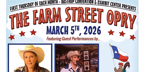 Bastrop Farm Street Opry - March
