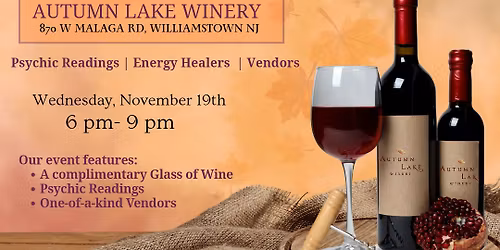 Sips & Psychics at Autumn Lake Winery