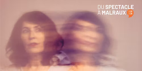 Du spectacle \u00e0 Malraux \u2b50 La grande Sophie