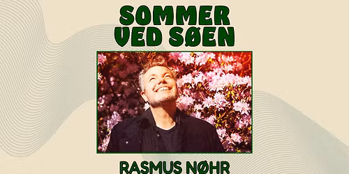 Sommer ved S\u00f8en \/\/ Rasmus N\u00f8hr