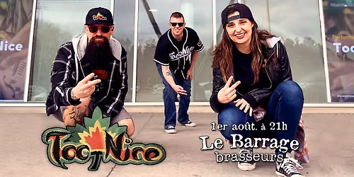 TooNice au Barrage!
