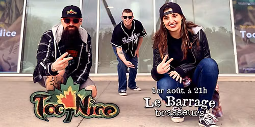 TooNice au Barrage!