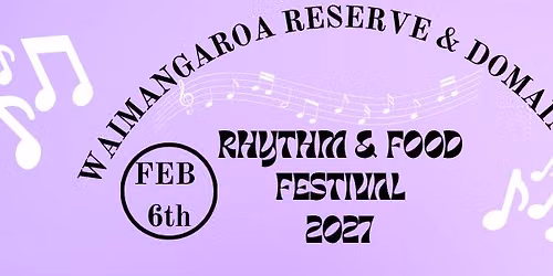 Waimangaroa Rhythm & Food Festival 2027