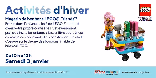 LEGO\u00ae Friends\u2122  Magasin de bonbons \u00e0 Bureau en Gros Place Versailles 282