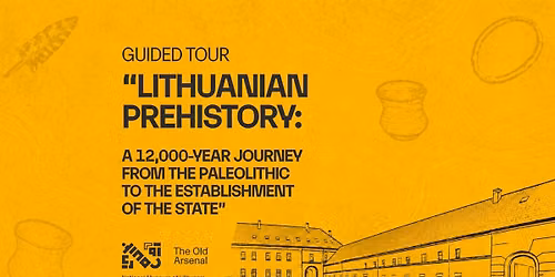 Lithuanian Prehistory: A 12,000-Year Journey from the Paleolithic to the Establishment of the State