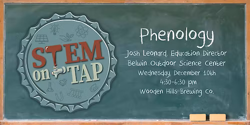 December STEM on Tap: Phenology