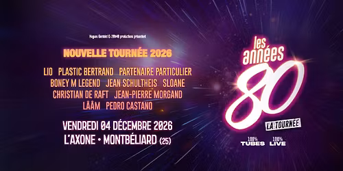 Les Ann\u00e9es 80 \u2022 L'Axone \u2022 Montb\u00e9liard \u2022 04\/12\/26