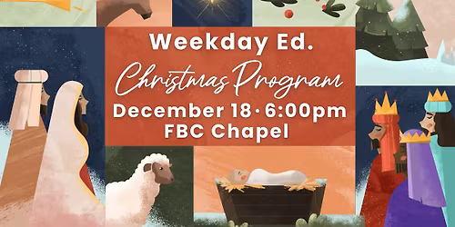 FBC Weekday Ed. Christmas Program