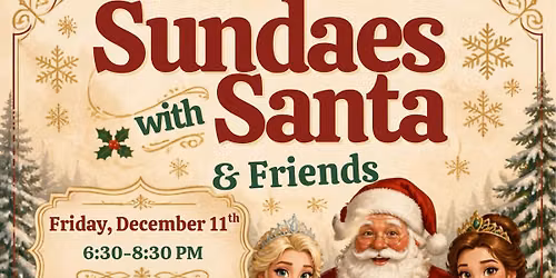 Sundaes with Santa & Friends
