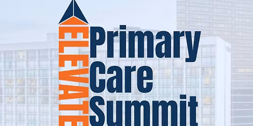 ELEVATE Primary Care Summit