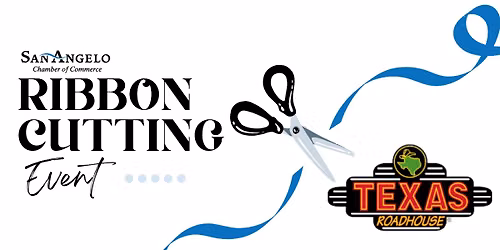 Ribbon Cutting: Texas Roadhouse of San Angelo