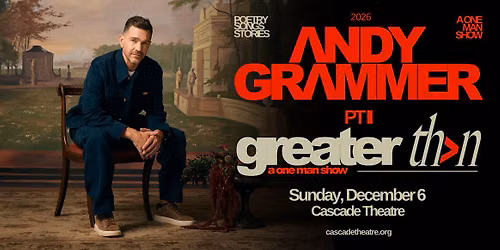 Andy Grammer: Greater Than Pt. II: A One Man Show