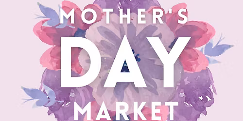 Mothers Day Market 