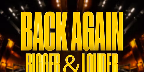 Back again\u2026 bigger &amp; louder \ud83d\udd25FRIDAY 17TH APRIL