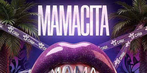 MAMACITA A REGGAETON PARTY @ LA CALLE