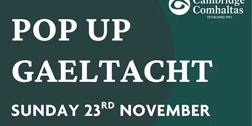 Cambridge Comhaltas Pop Up Gaeltacht
