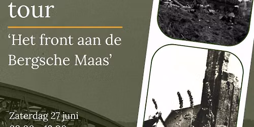 Battlefield tour \u2018front aan de Bergsche Maas\u2019