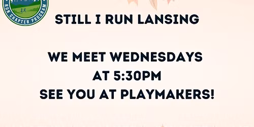 Still I Run: Lansing, MI