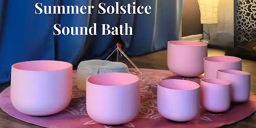 Rasa Yoga Summer Solstice Sound Bath