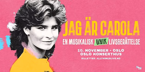 Carola \/\/ Oslo Konserthus \/\/ Pres. av All Things Live
