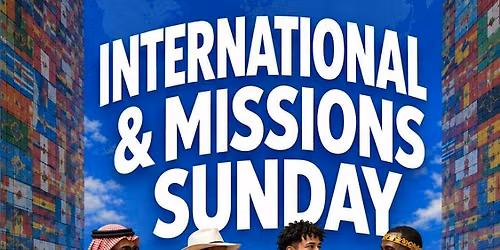 International and Missions Sunday Church Service