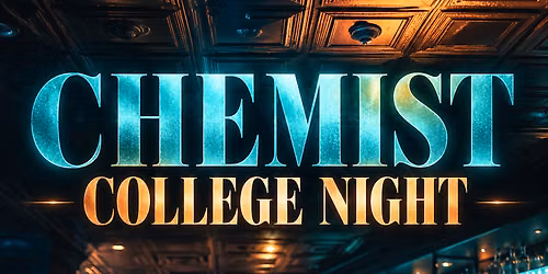 Chemist College Night