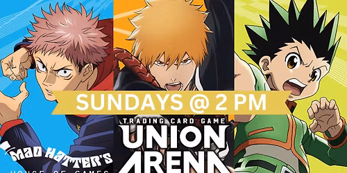 Union Arena at Mad Hatters