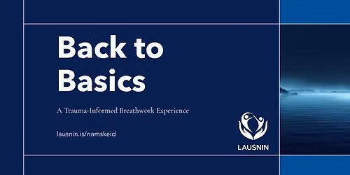 Back to Basics: A Trauma-Informed Breathwork Experience with Nicolai Engelbrecht