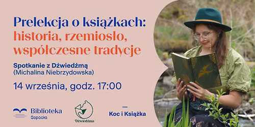 Prelekcja o ksi\u0105\u017ckach. Historia, rzemios\u0142o, wsp\u00f3\u0142czesne tradycje