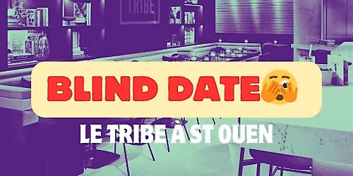 Blind date chic\u2728 R\u00e9partition par tranches d'\u00e2ge
