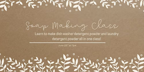 Soap Making Class