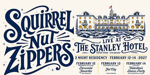 Squirrel Nut Zippers at the Stanley Hotel