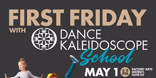 First Friday at the Dance Kaleidoscope Studios