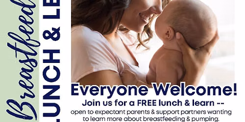 Breastfeeding Lunch and Learn 