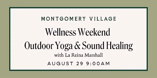 Wellness Weekend Yoga & Sound Healing with La Reina Marshall