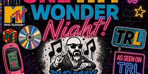 One Hit Wonder Night with DJ Flossy 