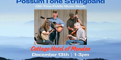 PossumTones Afternoon Sessions at the Cottage