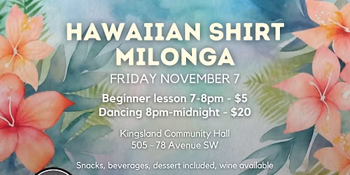 Hawaiian Shirt (and skirt) Milonga