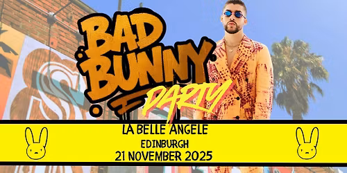 Bad Bunny Party (Edinburgh)