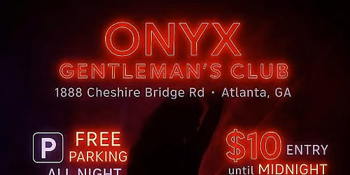 SEXY STRIPPER TUESDAYS @ONYX | FREE PARKING | $10 ENTRY| 470.231.9913