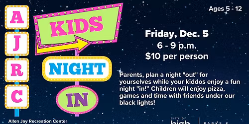 Kids Night In at Allen Jay Recreation Center