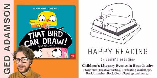Kid\u2019s Author-Illustrator Event: Ged Adamson 'That Bird Can Draw!' (Ages 2+)