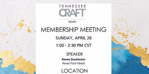 Tennessee Craft-South Members Meeting