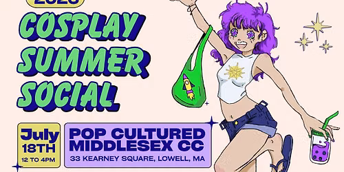 Cosplay Summer Social Pop Cultured