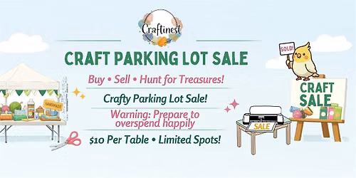 Craftinest Craft Parking Lot\/Garage Sale