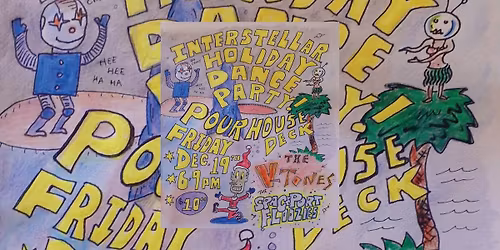 The V-Tones: Interstellar Holiday Dance Party w\/ The Spaceport Floozies @ CHS Pour House (Deck)